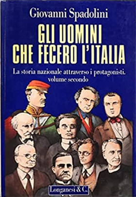 9788830410350-Gli uomini che fecero l'Italia.